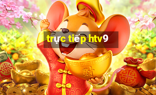 trực tiếp htv9