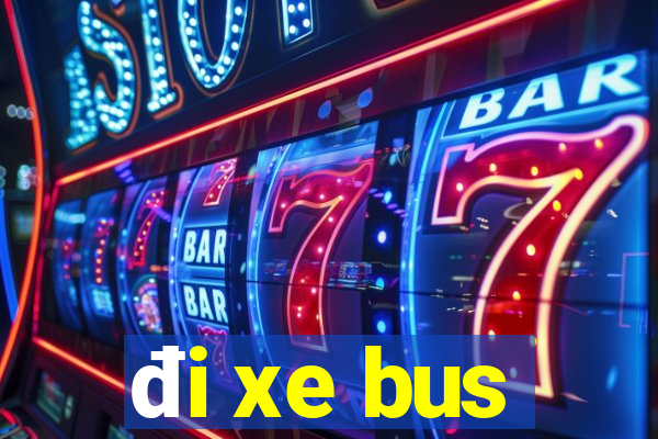 đi xe bus