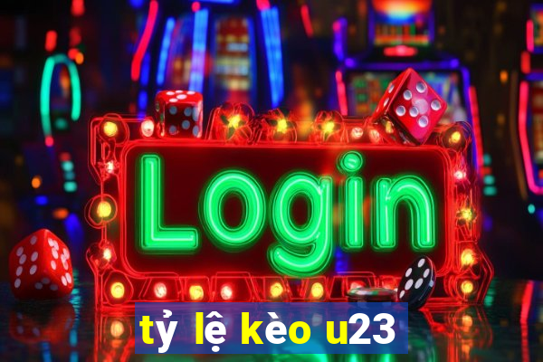 tỷ lệ kèo u23