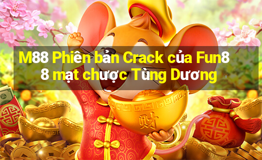 M88 Phiên bản Crack của Fun88 mạt chược Tùng Dương