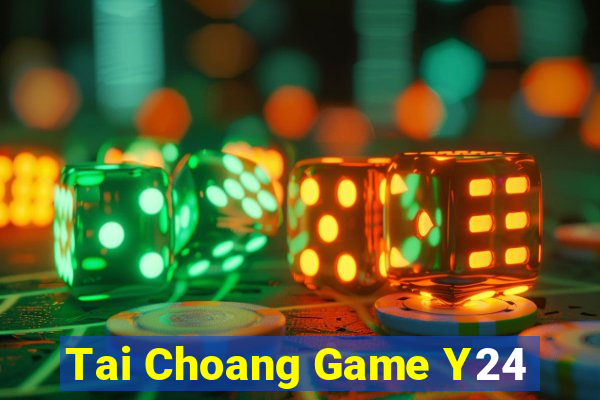 Tai Choang Game Y24