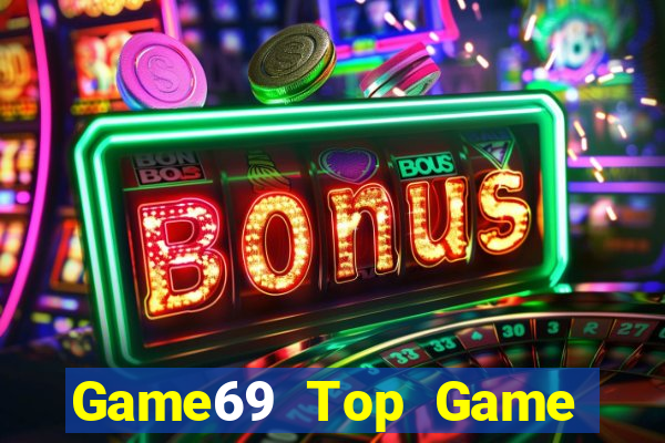 Game69 Top Game Bài Slot Đổi Thưởng