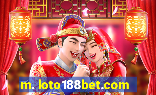 m. loto188bet.com