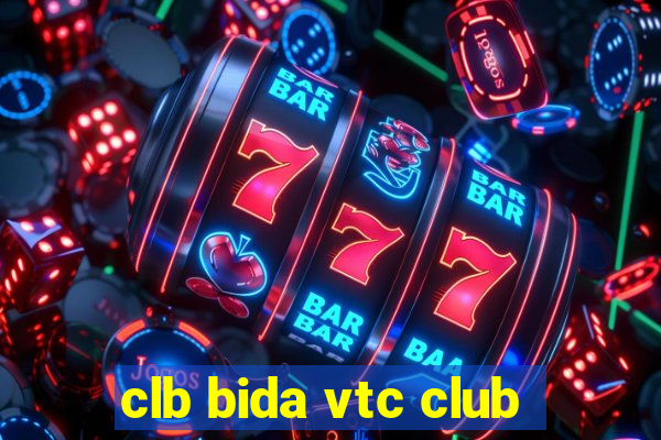 clb bida vtc club