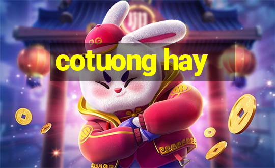 cotuong hay