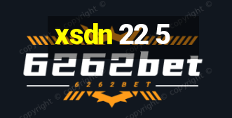 xsdn 22 5