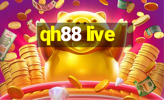 qh88 live