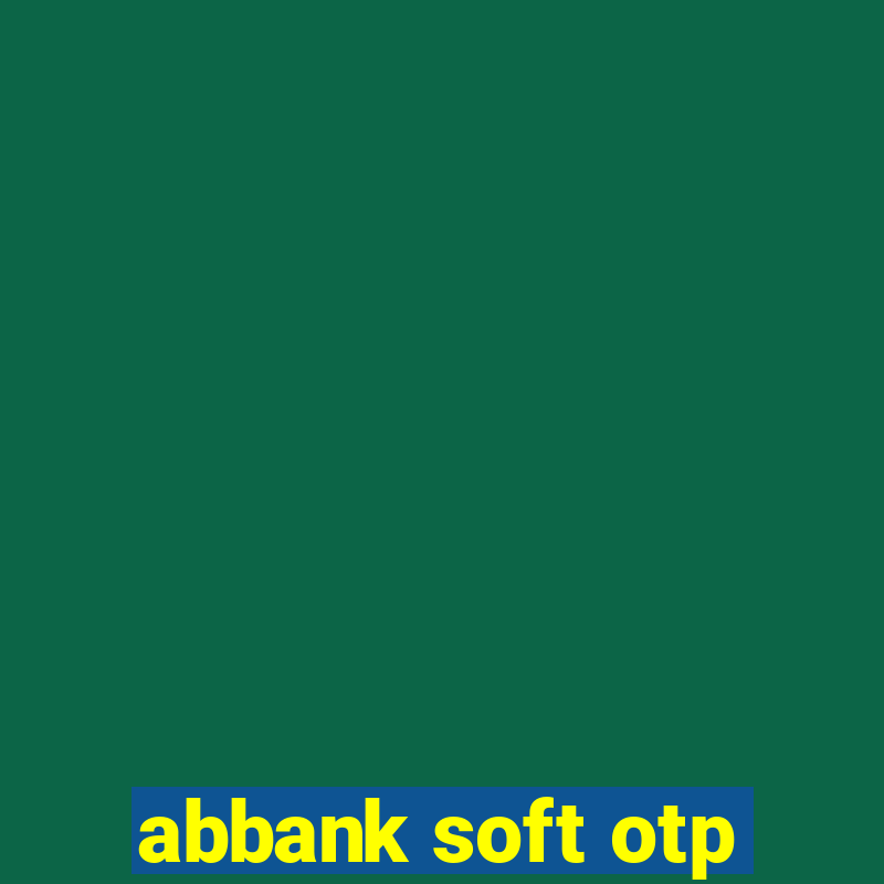 abbank soft otp