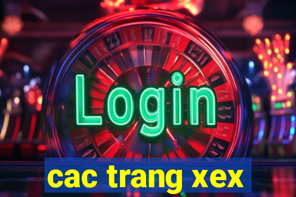 cac trang xex