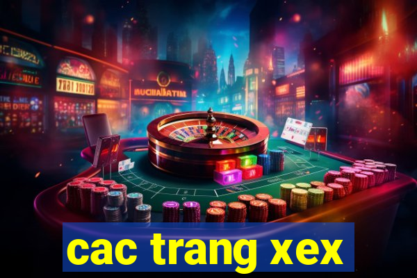 cac trang xex