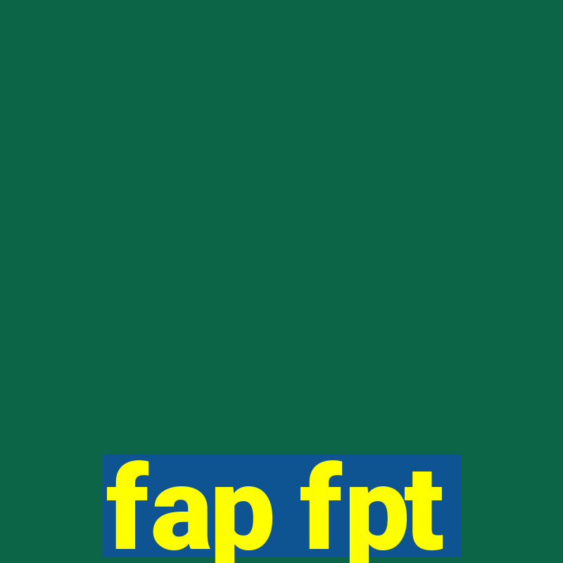 fap fpt