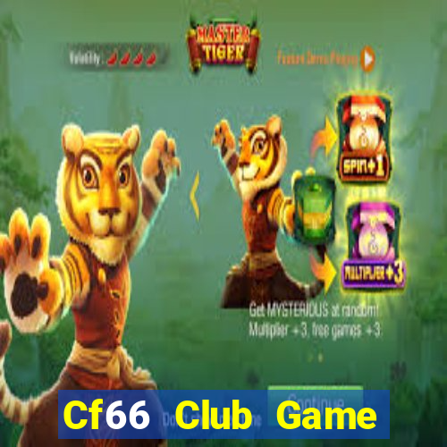 Cf66 Club Game Bài Miễn Phí