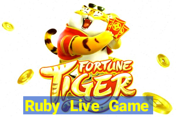 Ruby Live Game Bài Nổ Hũ Uy Tín