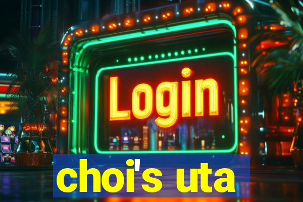 choi's uta