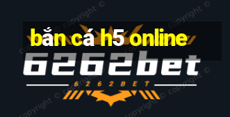 bắn cá h5 online