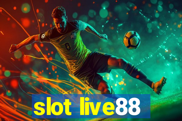 slot live88