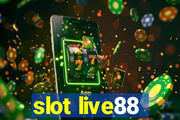 slot live88