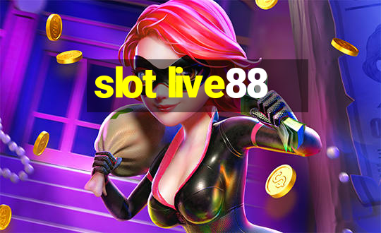 slot live88