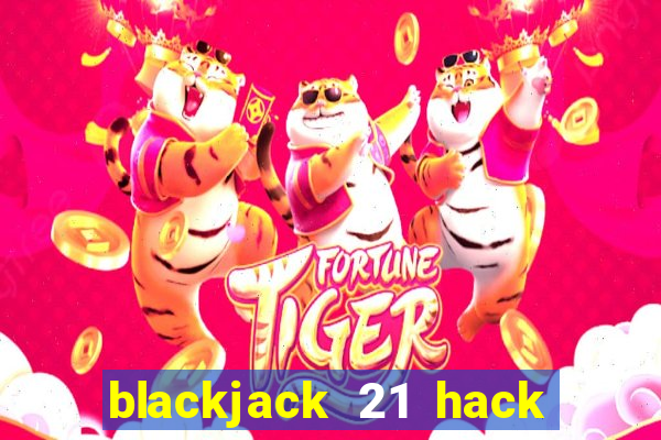 blackjack 21 hack mod apk