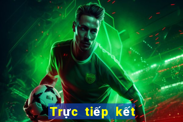 Trực tiếp kết quả XSND Thứ 7