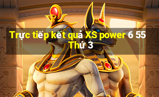 Trực tiếp kết quả XS power 6 55 Thứ 3