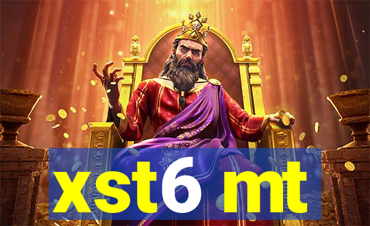 xst6 mt