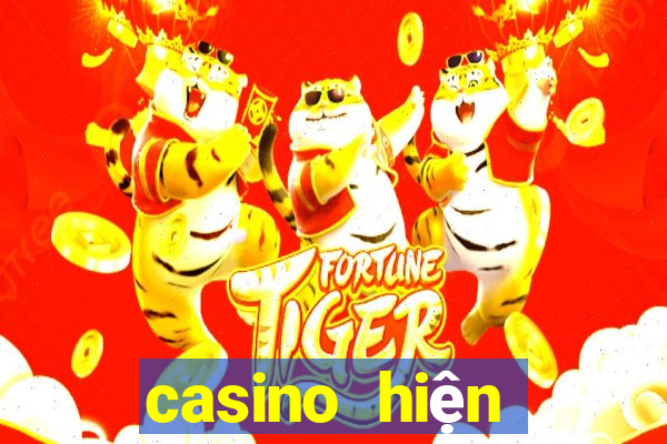 casino hiện đại là gì