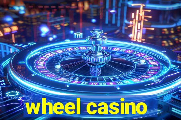 wheel casino