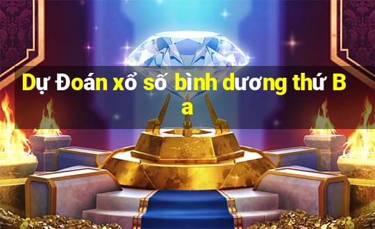 Dự Đoán xổ số bình dương thứ Ba