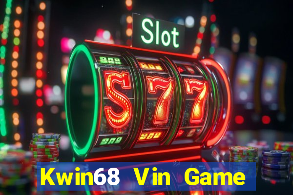 Kwin68 Vin Game Bài Đổi Thưởng Uy Tín