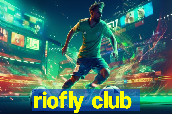 riofly club