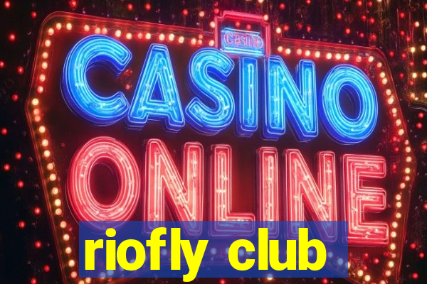 riofly club