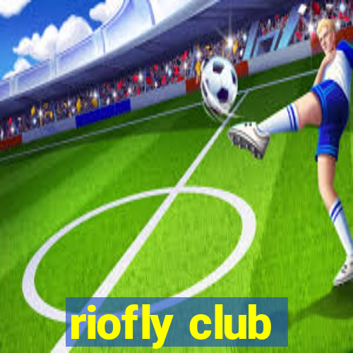 riofly club