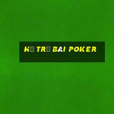 Hỗ trợ bài poker