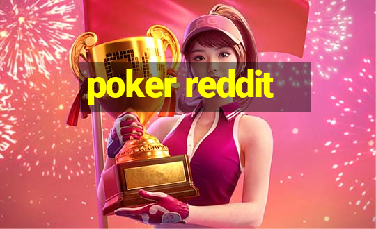 poker reddit