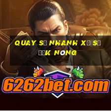 Quay số nhanh xổ số Đắk Nông