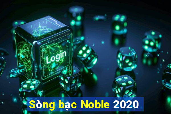 Sòng bạc Noble 2020