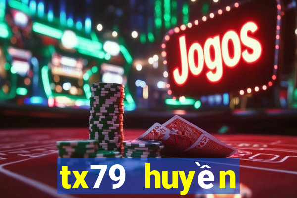 tx79 huyền thoại trở lại