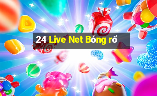 24 Live Net Bóng rổ