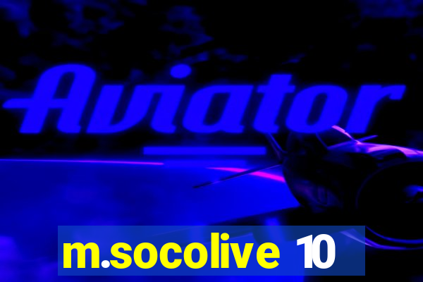 m.socolive 10