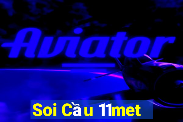 Soi Cầu 11met