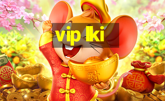 vip lki