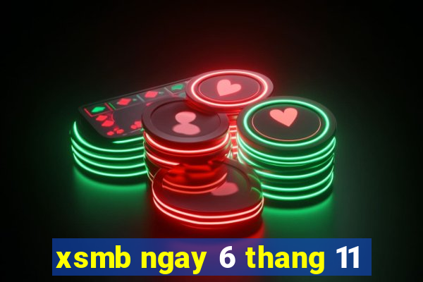 xsmb ngay 6 thang 11