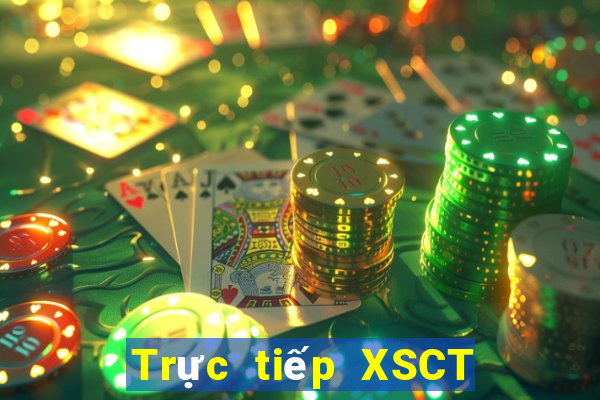 Trực tiếp XSCT ngày 27