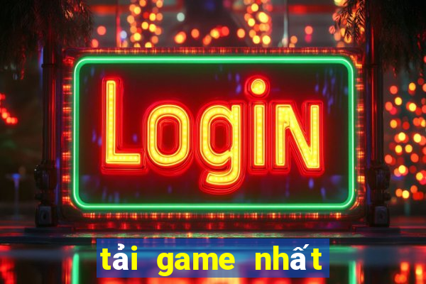 tải game nhất vip về điện thoại