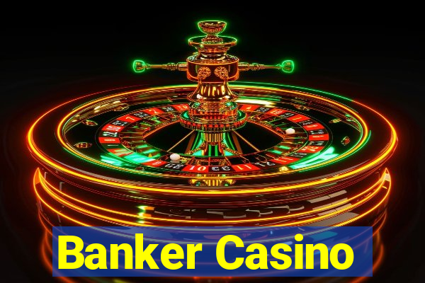 Banker Casino