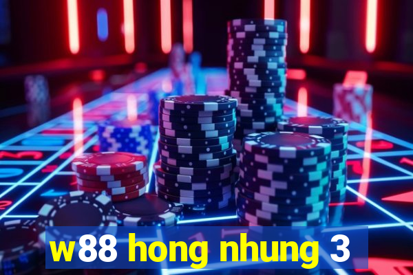 w88 hong nhung 3