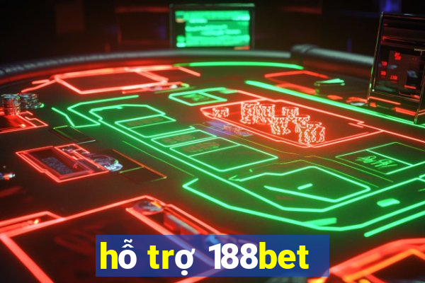 hỗ trợ 188bet