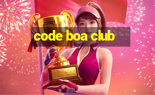 code boa club