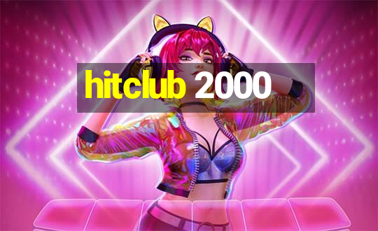 hitclub 2000